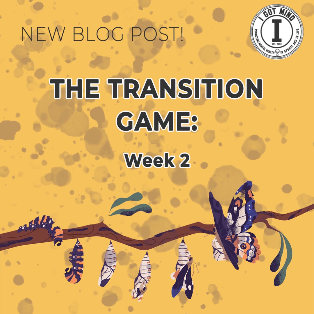 The Transition Game – Week 2