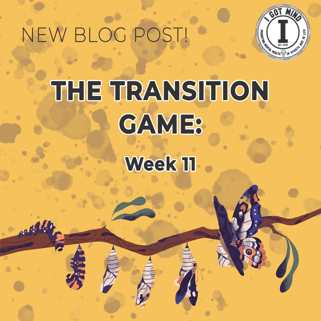 The Transition Game: Week 11
